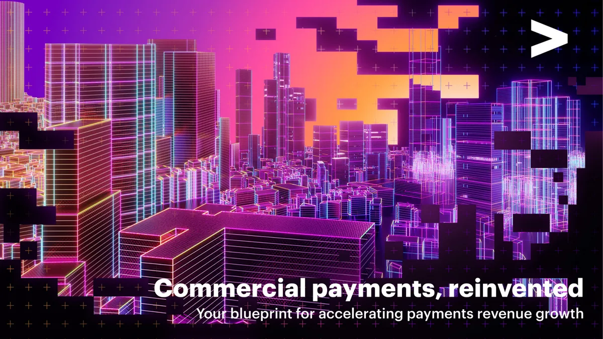 Commercial payments, reinvented Your blueprint for accelerating payments revenue growth · slide 1