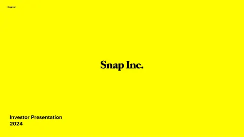 Snap Inc | Investor Presentation Deck | 31 slides