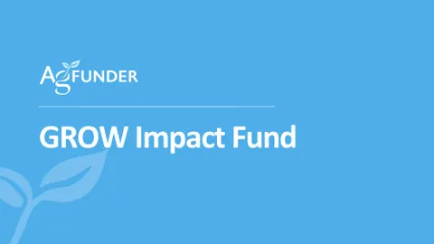 AgFunder Grow Impact Fund Presentation flat and small