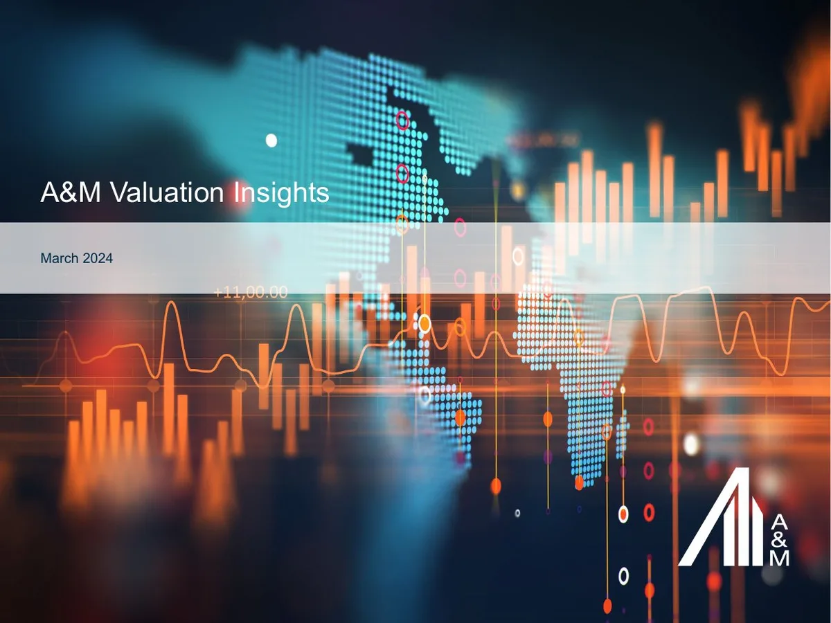 A&M Valuation Insights March 2024 · slide 1