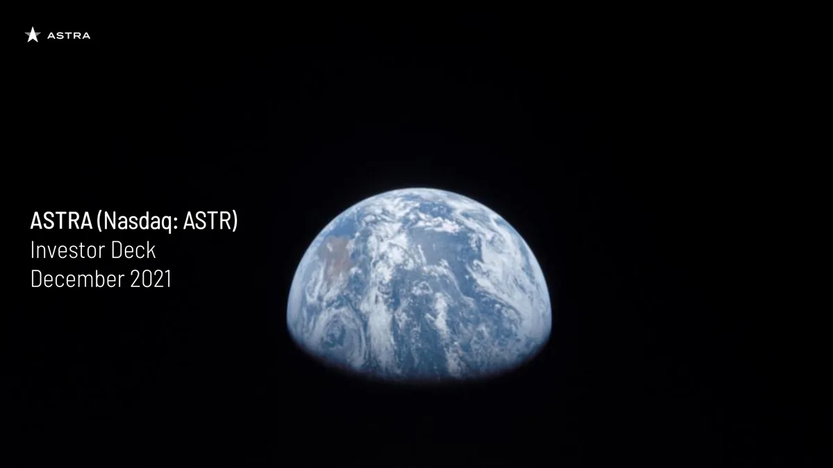Astra | Investor Presentation Deck | 21 slides · slide 1