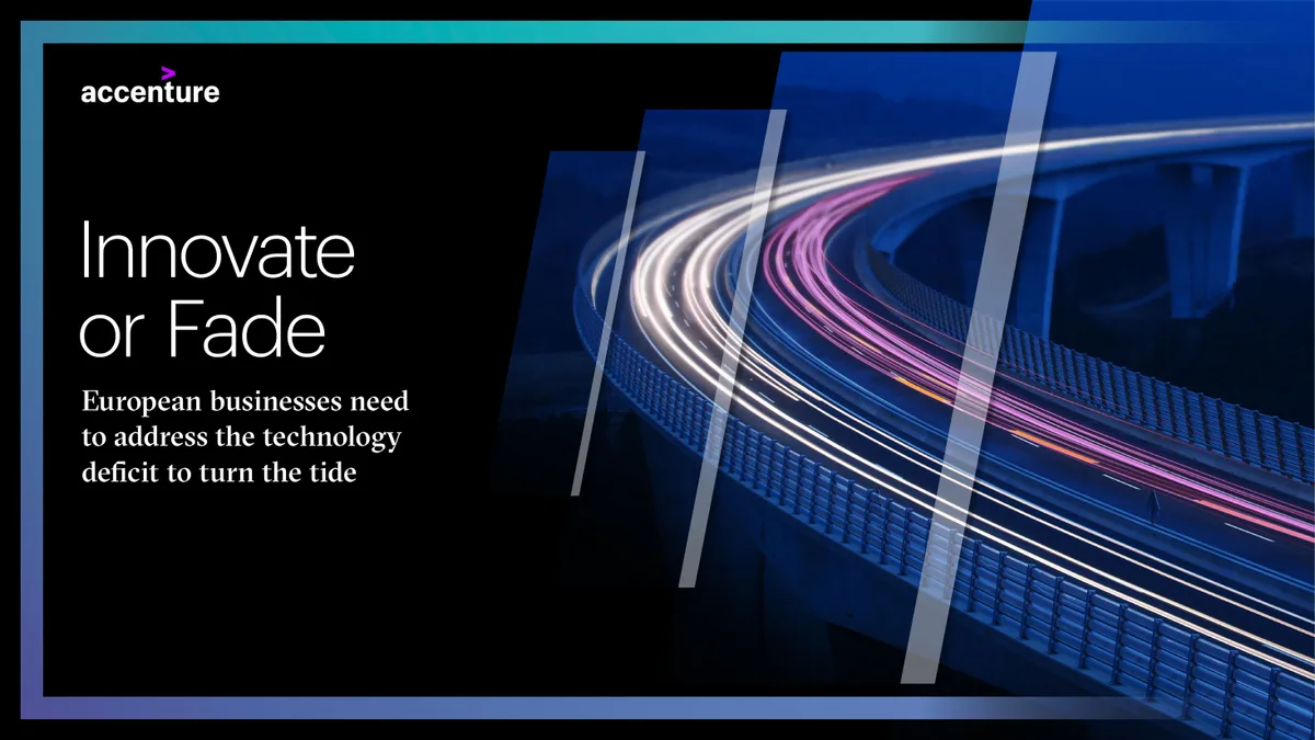 Innovate or Fade European businesses need to address the technology deficit to turn the tide · slide 1