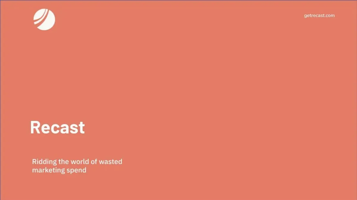 The pitch deck that marketing startup Recast used to raise $3 million · slide 1