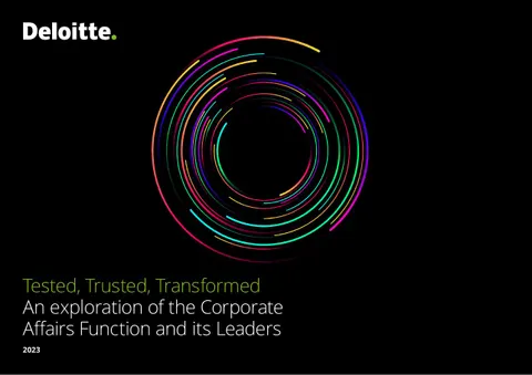 Tested, Trusted, Transformed An exploration of the Corporate Affairs Function and its Leaders