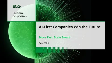 2025 Executive Perspectives Move Fast Scale Smart AI First Companies Win the Future