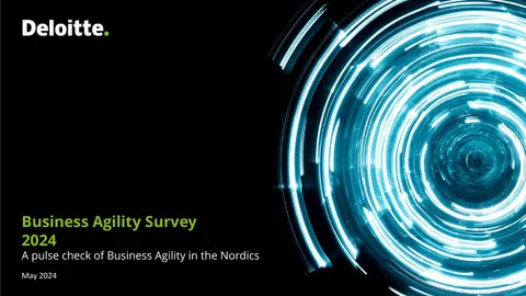 Deloitte Business Agility Survey 2021 A pulse check of business agility in the Nordics