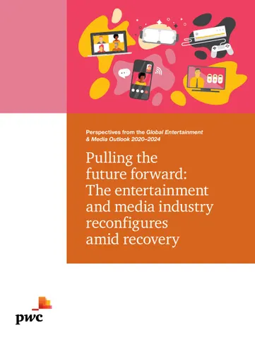 Global Entertainment &amp; Media Outlook: 2020-2024