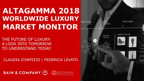 Altagamma 2018 Worldwide Luxury Market Monitor