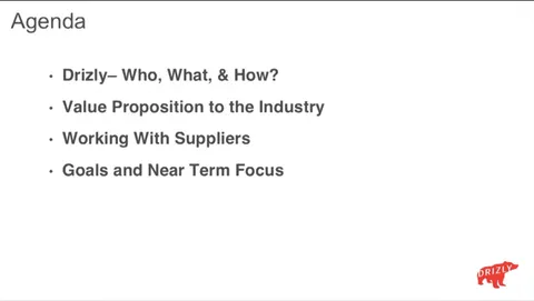 Drizly | Start Up Pitch Deck | 14 slides