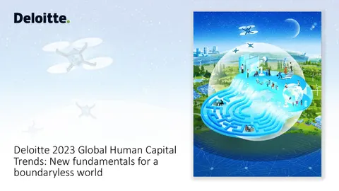 Deloitte 2023 Global Human Capital Trends: New fundamentals for a boundaryless world