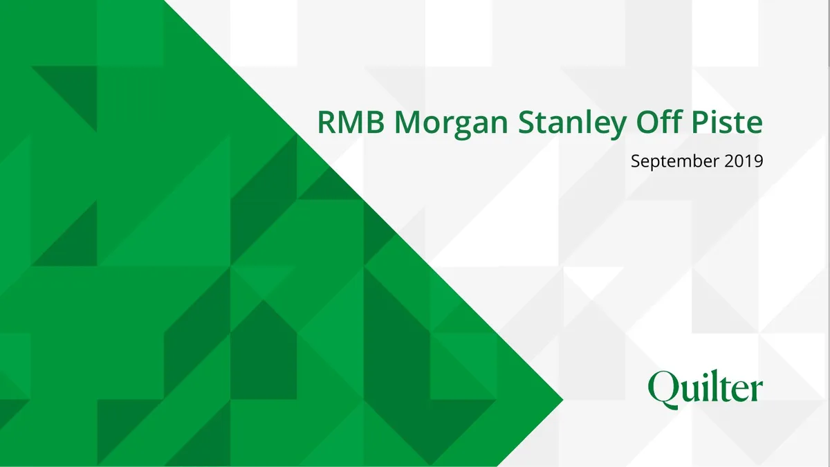 rmb morgan stanley conference quilter september 2019 · slide 1