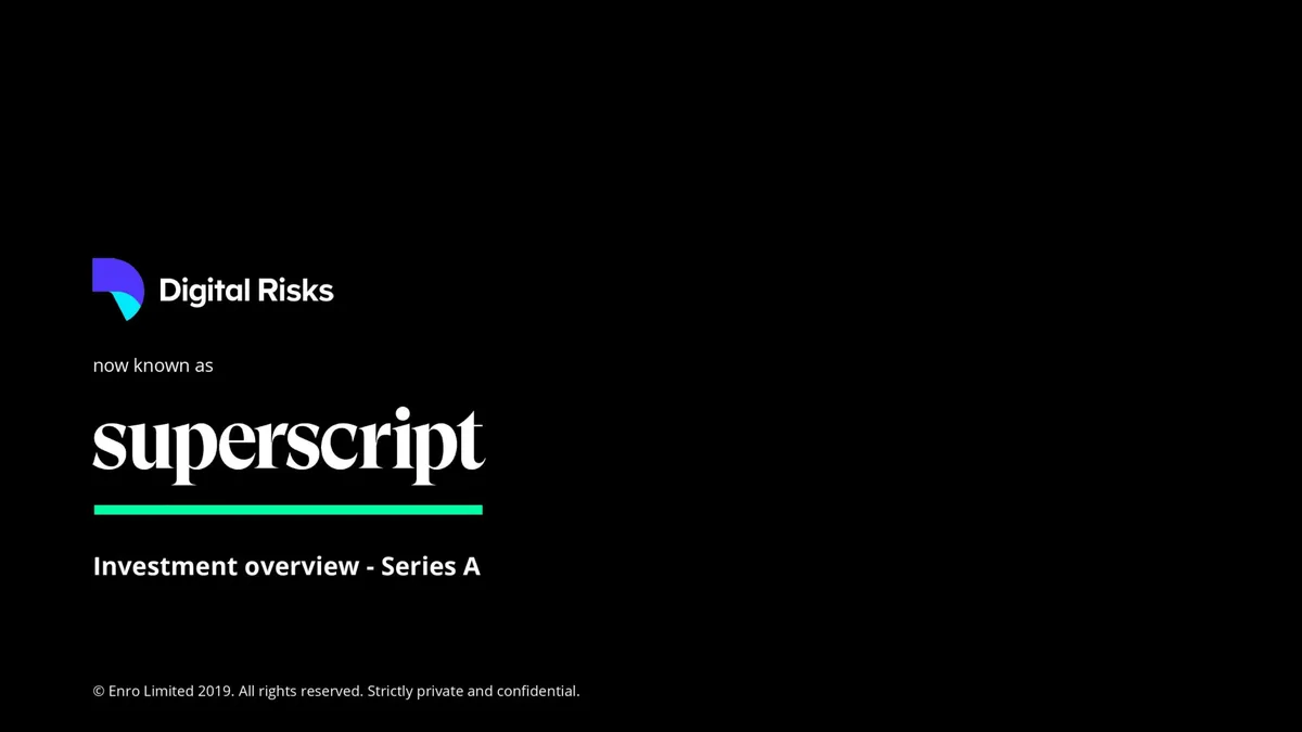 The slide indicates a rebrand from Digital Risks to Superscript.