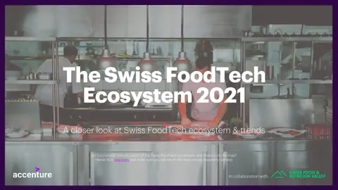 The Swiss FoodTech Ecosystem 2021
