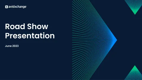 AvidXchange | Investor Presentation Deck | 40 slides