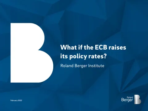 What if the ECB raises its policy rates? Roland Berger Institute