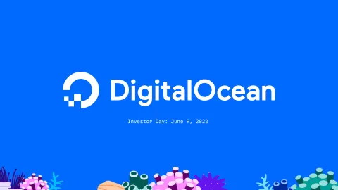 DigitalOcean | Investor Day Presentation Deck | 67 slides