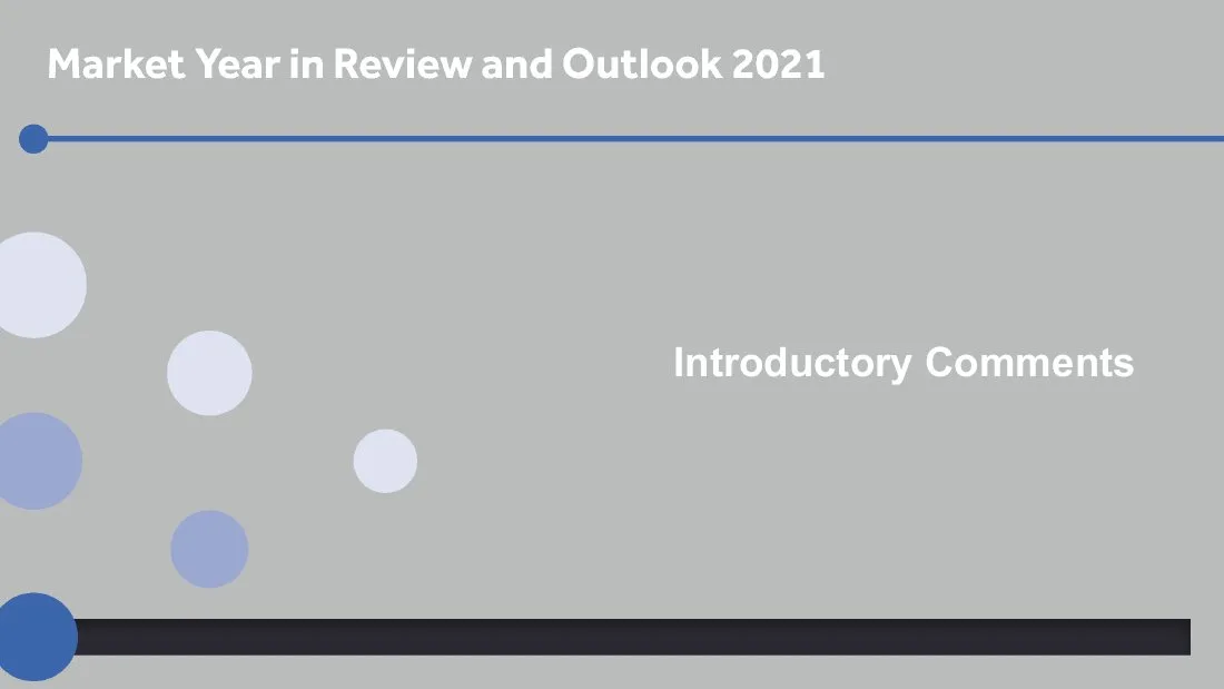Market Year in Review and Outlook 2021 · slide 1