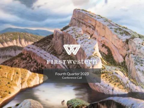 First Western Financial | Results Presentation Deck | 20 slides