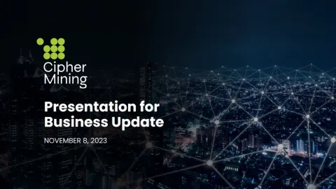 Cipher Mining | Investor Presentation Deck | 17 slides