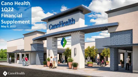 Cano Health | Results Presentation Deck | 18 slides