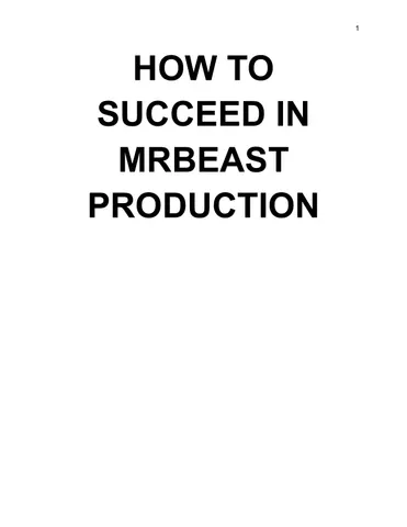 How To Succeed At MrBeast Production