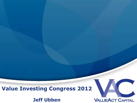 Multiple (ValueAct portfolio: Moody's, CBRE, Motorola Solutions, Adobe, Halliburton, Autodesk, Gardner Denver, Sara Lee, Verisign, CR Bard)