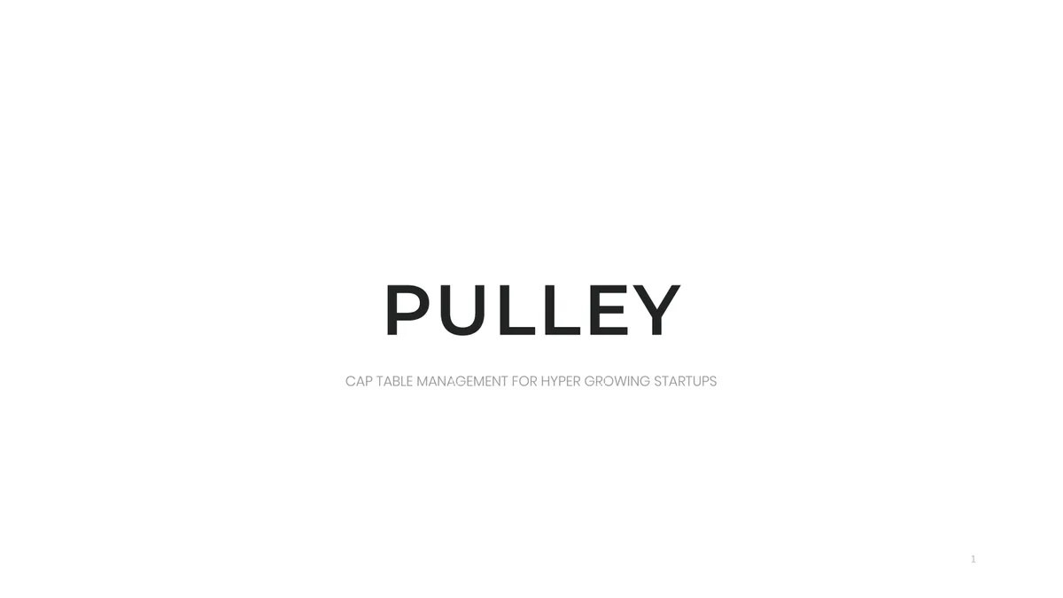 Check out the pitch deck a serial founder used to raise $10 million from Stripe for cap table management startup Pulley · slide 1