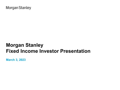 Morgan Stanley | Fixed Income Presentation Deck | 11 slides