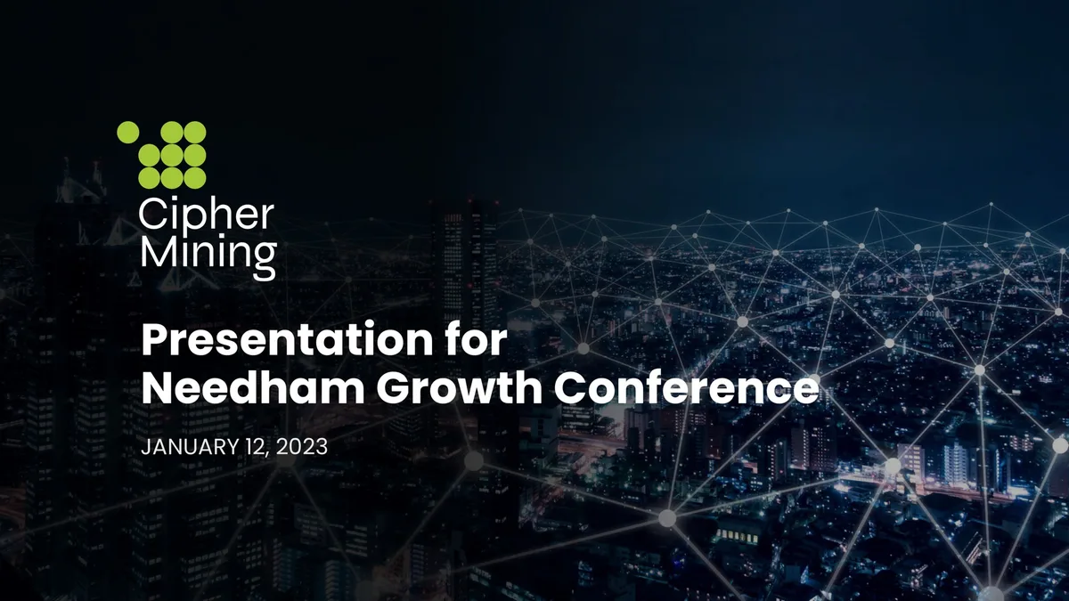 Cipher Mining | Investor Conference Presentation Deck | 10 slides · slide 1