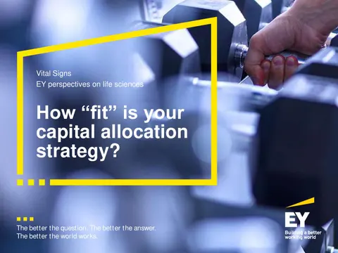 EY How fit is your capital allocation strategy