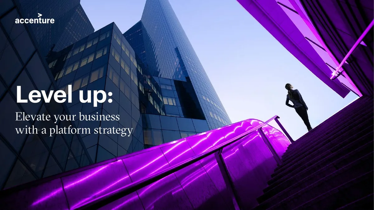 Level Up: Elevate Your Business With a Platform Strategy · slide 1