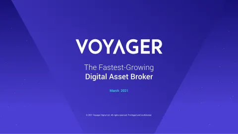 Voyager Digital | Investor Presentation Deck | 30 slides