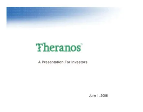 Theranos | Start Up Pitch Deck | 24 slides