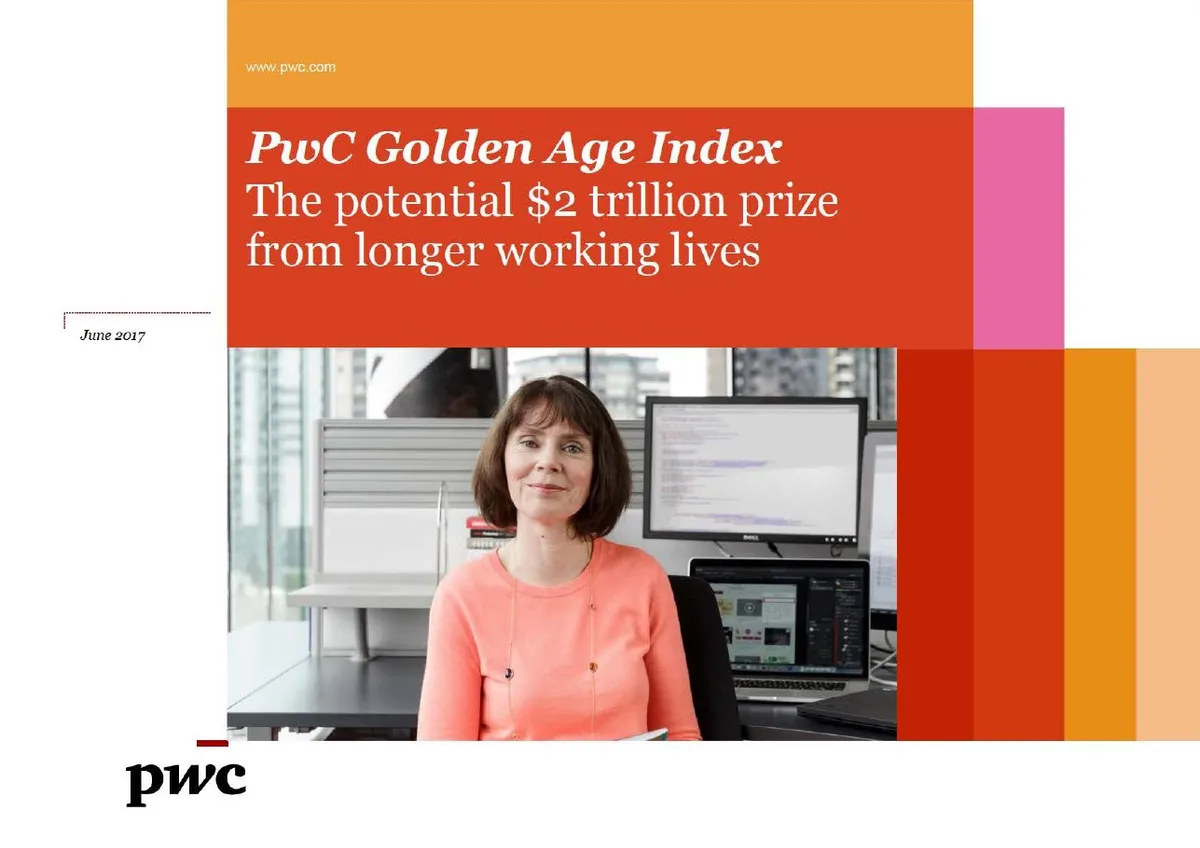 PwC Golden Age index Unlocking a potential $3.5 trillion prize from longer working lives · slide 1