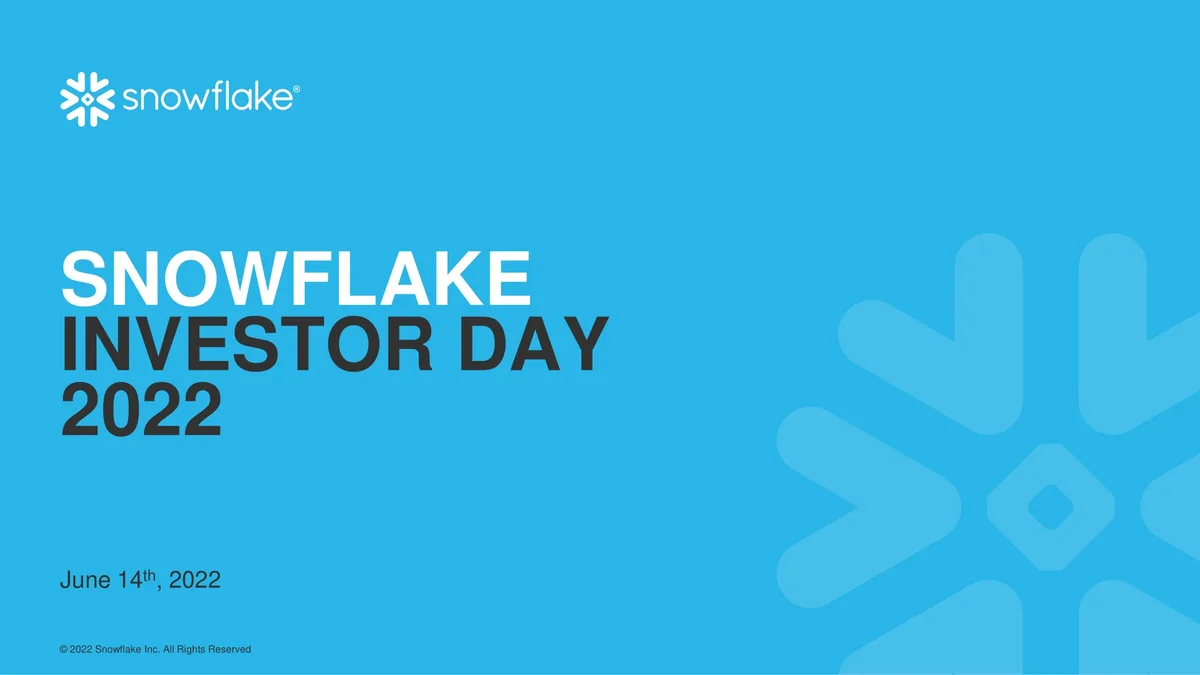Snowflake | Investor Day Presentation Deck | 79 slides · slide 1
