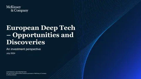 European Deep Tech – Opportunities and Discoveries