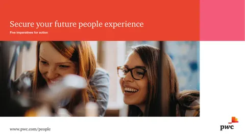 Secure your future people experience Five imperatives for action