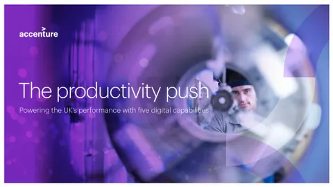 The productivity push Powering the UK’s performance with five digital capabilities