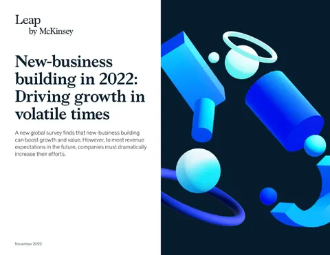 New-business building in 2022: Driving growth in volatile times