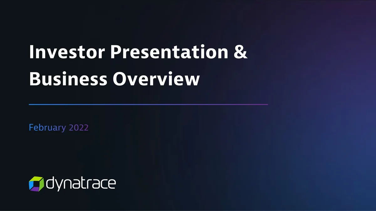 Dynatrace | Investor Presentation Deck | 20 slides · slide 1