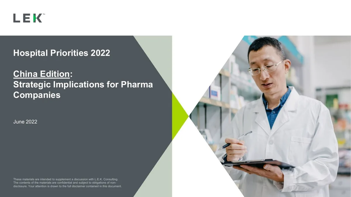 Hospital Priorities 2022 China Edition: Strategic Implications for Pharma Companies · slide 1