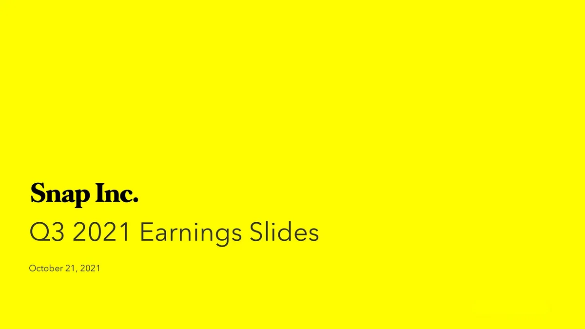 Snap Inc | Results Presentation Deck | 19 slides · slide 1