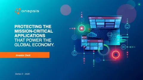 See the pitch deck fast-growing Onapsis used to raise $55 million
