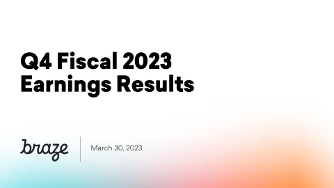 Braze | Results Presentation Deck | 19 slides