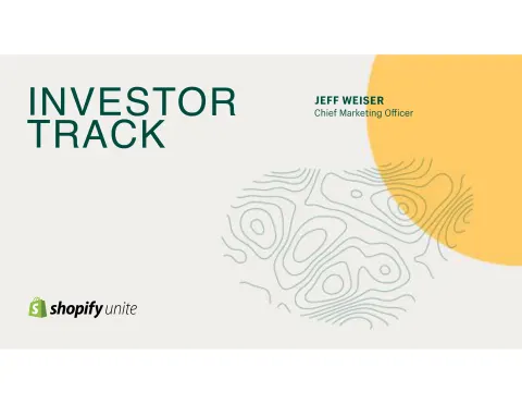 Shopify | Investor Event Presentation Deck | 18 slides