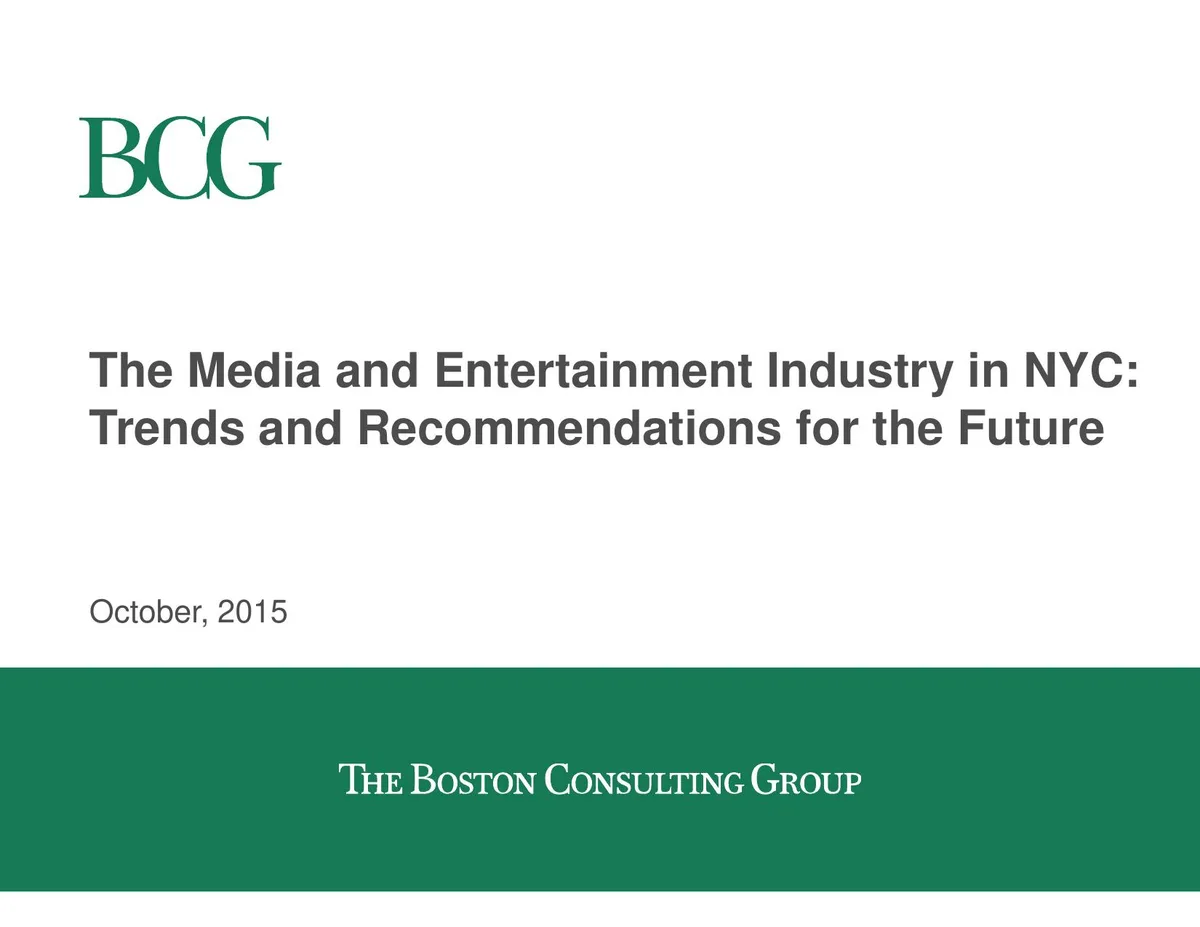 BCG The media and entertainment industry in NYC Trends and recommendations for the future · slide 1