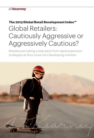 Global Retailers Cautiously Aggressive 2013