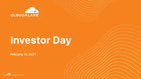 Cloudflare | Investor Day Presentation Deck | 33 slides