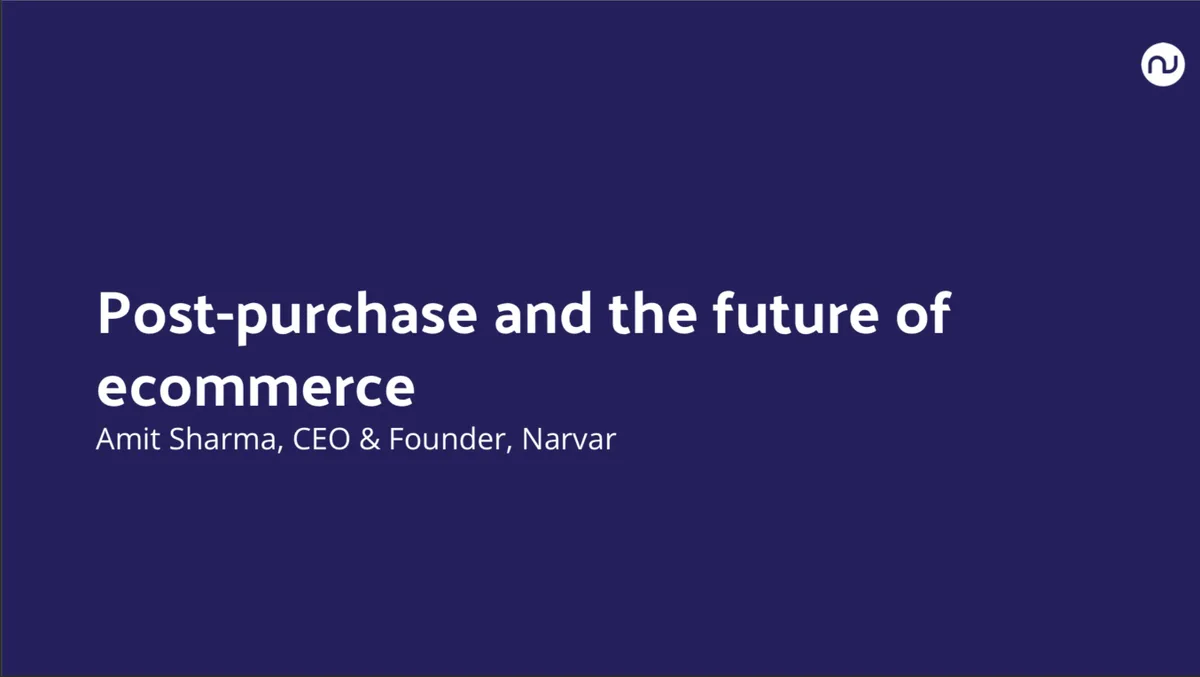 Narvar used this pitch deck to raise $64 million to take on Amazon · slide 1