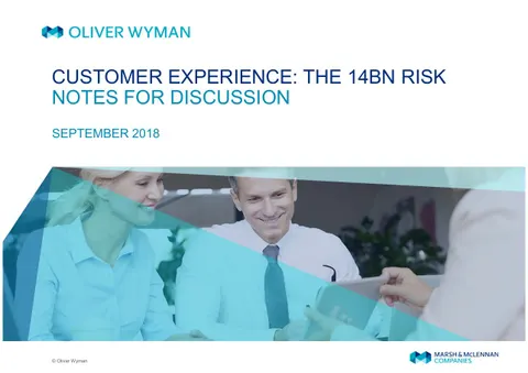 Customer Experience: The 14BN Risk Noted for Discussion